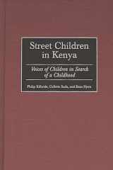Street Children in Kenya: Voices of Children in Search of a Childhood cover image