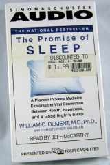 The Promise of Sleep: A Pioneer in Sleep Medicine Explores the Vital Connection Between Health, Happiness, and A Good Night's Sleep cover image