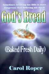 God's Bread Baked Fresh Daily cover image