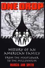 One Drop: History of an American Family From the Mayflower to the Millennium cover image