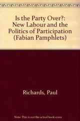 Is the Party Over? (Fabian Pamphlet) cover image