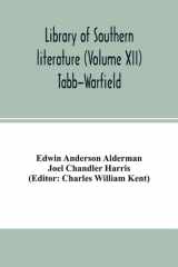 Library of Southern Literature (Volume XII) Tabb-Warfield cover image