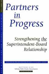 Partners in Progress: Strengthening the Superintendent-Board Relationship (New Directions for School Leadership) cover image