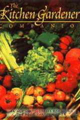 The Kitchen Gardener's Companion An A-Z Encyclopedia for Using the Food That You Grow cover image
