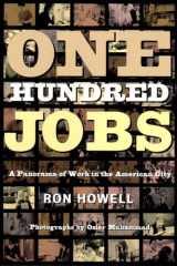 One Hundred Jobs: A Panorama of Work in the American City cover image