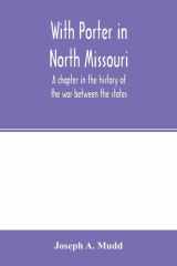 With Porter in North Missouri; a Chapter in the History of the War Between the States cover image