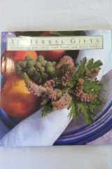 30 Herbal Gifts Enchanting Gift Ideas with Fresh and Dries Herbs cover image