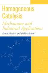 Homogeneous Catalysis Mechanisms and Industrial Applications cover image