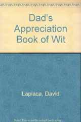 Dad's Appreciation Book of Wit cover image