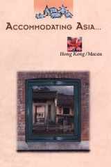 Accommodating Asia... Hong Kong/Macau cover image
