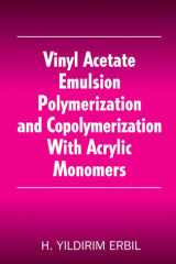 Vinyl Acetate Emulsion Polymerization and Copolymerization with Acrylic Monomers cover image