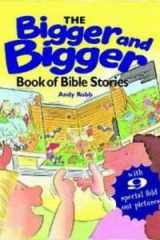 Bigger and Bigger Book of Bible Stories cover image