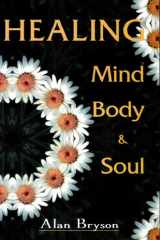Healing Mind, Body And Soul cover image