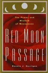 Red Moon Passage The Power and Wisdom of Menopause cover image