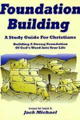 Foundation Building A Study Guide for Christians cover image