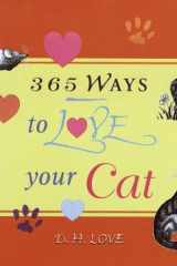 365 Ways to Love Your Cat cover image
