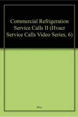 Commercial Refrigeration Service Calls II cover image