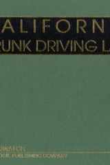 California Drunk Driving Law The Bible of Drunk Driving Defense cover image