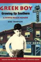 Greek Boy - Growing Up Southern A Myrtle Beach Memoir cover image