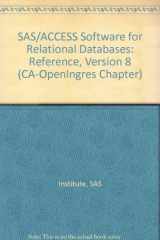 SAS/ACCESS Software for Relational Databases: Reference, Version 8 (CA-OpenIngres Chapter) cover image