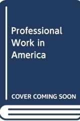 Professional Work in America cover image