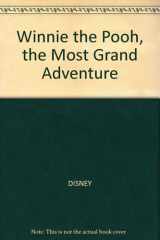Winnie the Pooh - The Most Grand Adventure cover image