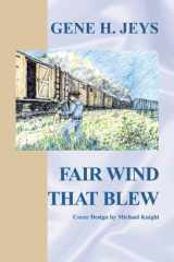 Fair Wind That Blew cover image