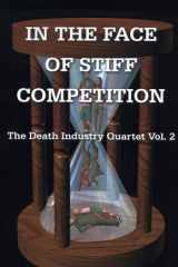 In the Face of Stiff Competition cover image