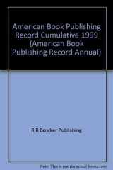 American Book Publishing Record Cumulative 1999 cover image