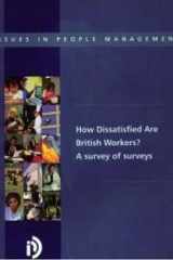 How Dissatisfied and Insecure Are British Workers? A Survey of Surveys 1999 cover image