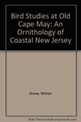 Bird Studies at Old Cape May An Ornithology of Coastal New Jersey cover image