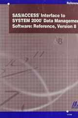 SAS/ACCESS Interface to SYSTEM 2000 Data Management Software: Reference, Version 8 cover image