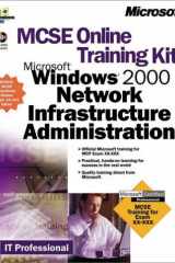 Mcse Online Training Kit: Microsoft Windows 2000: Network Infrastructure Administration (IT-Training Kits) cover image
