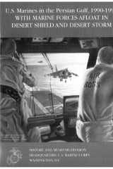 U. S. Marines in the Persian Gulf, 1990-1991 With Marine Forces Afloat in Desert Shield and Desert Storm cover image
