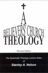 A Beleivers' Church Theology cover image