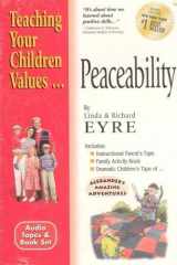 Peaceability (Teach Your Children the Values of) cover image