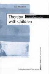 Therapy with Children Children's Rights, Confidentiality and the Law cover image