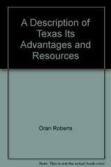 A Description of Texas, Its Advantages and Resources cover image