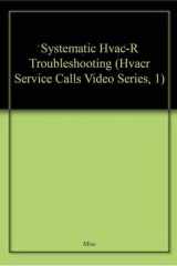 Systematic HVAC-R Troubleshooting cover image