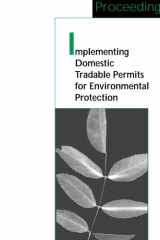 Implementing Domestic Tradable Permits for Environmental Protection cover image