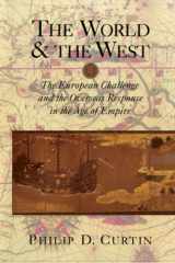 The world and the West: the European challenge and the overseas response in the Age of Empire cover image