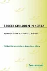 Street children in Kenya: voices of children in search of a childhood cover image
