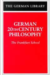 German 20th-century philosophy: the Frankfurt school cover image