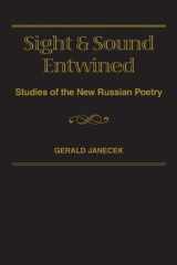 Sight and sound entwined: studies of the new Russian poetry cover image