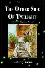 The Other Side of Twilight A Story of Intrigue and Betrayal cover image