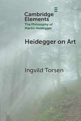 Heidegger on Art (Elements in the Philosophy of Martin Heidegger) cover image