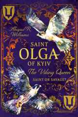 Saint Olga of Kyiv, The Viking Queen: Saint or Savage? cover image