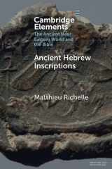 Ancient Hebrew Inscriptions (Elements in the Ancient Near Eastern World and the Bible) cover image