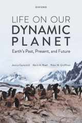 Life on Our Dynamic Planet: Earth's Past, Present, and Future cover image