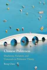 Chinese Politeness: Diachrony, Variation, and Universals in Politeness Theory cover image